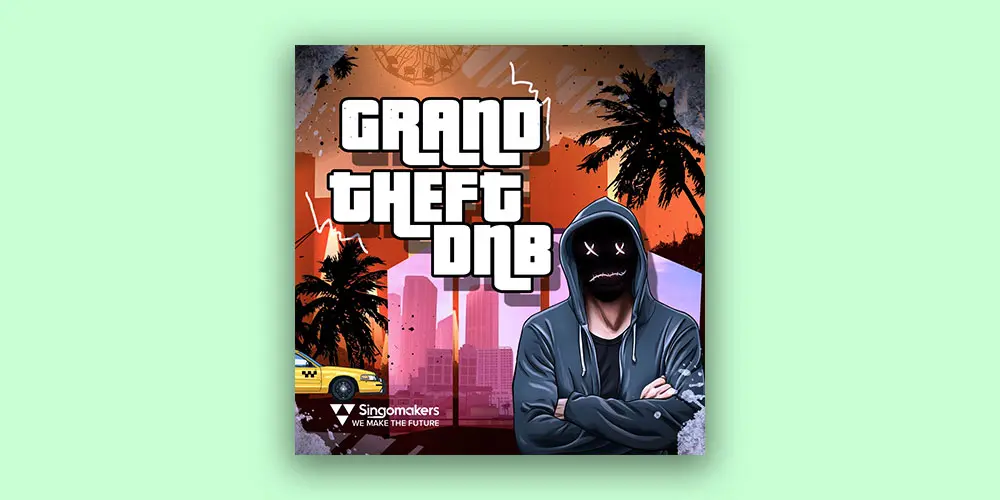 Singomakers Grand Theft DnB